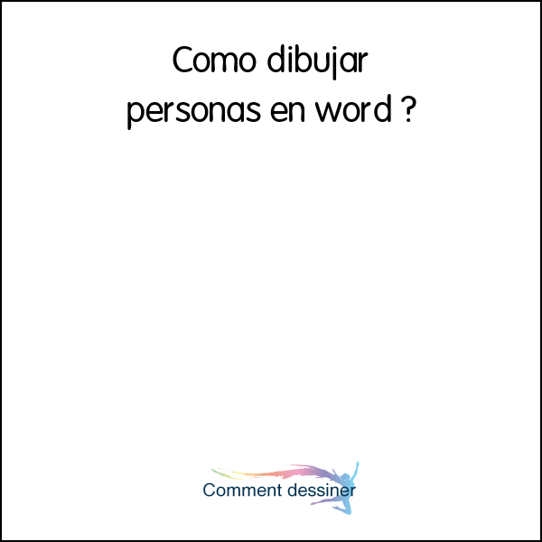 Como dibujar personas en word